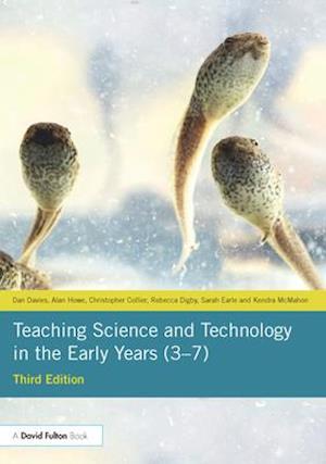 Teaching Science and Technology in the Early Years (3-7)