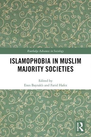 Islamophobia in Muslim Majority Societies