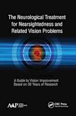 Neurological Treatment for Nearsightedness and Related Vision Problems