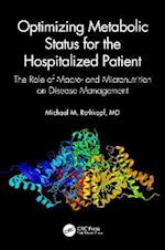 Optimizing Metabolic Status for the Hospitalized Patient