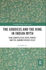 The Goddess and the King in Indian Myth