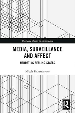 Media, Surveillance and Affect