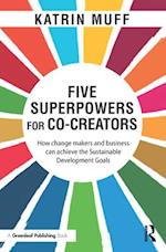 Five Superpowers for Co-Creators