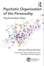 Psychotic Organisation of the Personality