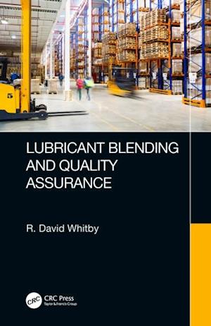 Lubricant Blending and Quality Assurance