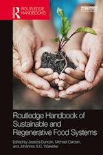 Routledge Handbook of Sustainable and Regenerative Food Systems