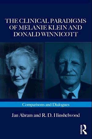 Clinical Paradigms of Melanie Klein and Donald Winnicott