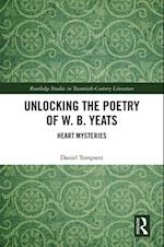 Unlocking the Poetry of W. B. Yeats