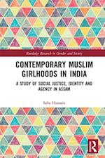 Contemporary Muslim Girlhoods in India