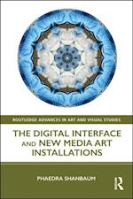 Digital Interface and New Media Art Installations
