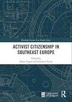 Activist Citizenship in Southeast Europe