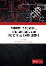 Automatic Control, Mechatronics and Industrial Engineering