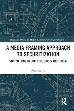 Media Framing Approach to Securitization