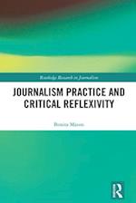 Journalism Practice and Critical Reflexivity