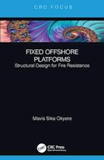 Fixed Offshore Platforms:Structural Design for Fire Resistance