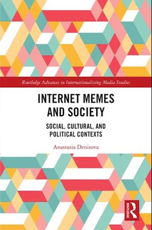 Internet Memes and Society