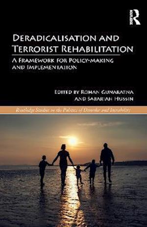 Deradicalisation and Terrorist Rehabilitation