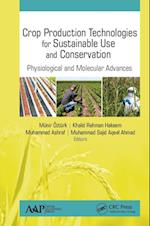 Crop Production Technologies for Sustainable Use and Conservation