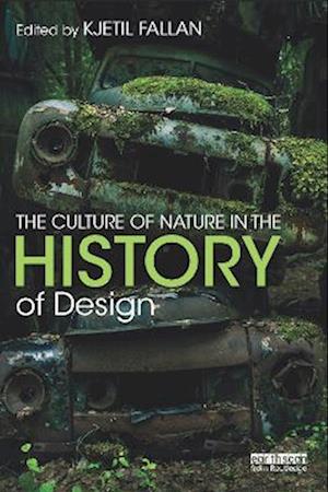 Culture of Nature in the History of Design