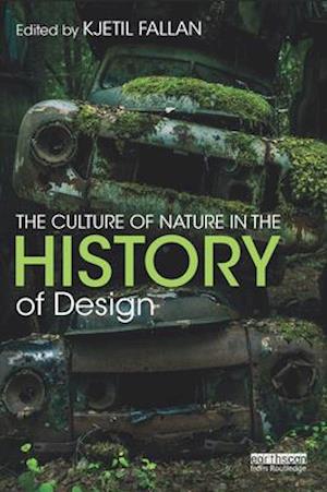 Culture of Nature in the History of Design