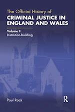 Official History of Criminal Justice in England and Wales