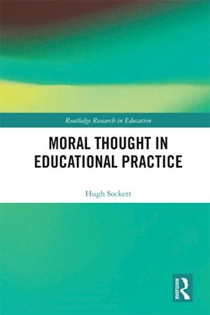 Moral Thought in Educational Practice