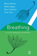 Breathing as a Tool for Self-Regulation and Self-Reflection