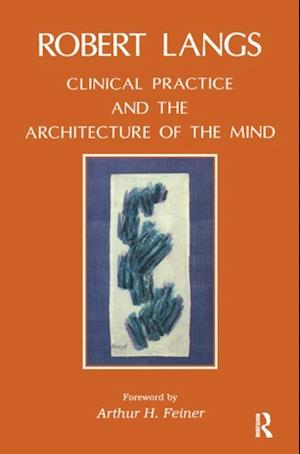 Clinical Practice and the Architecture of the Mind