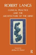 Clinical Practice and the Architecture of the Mind