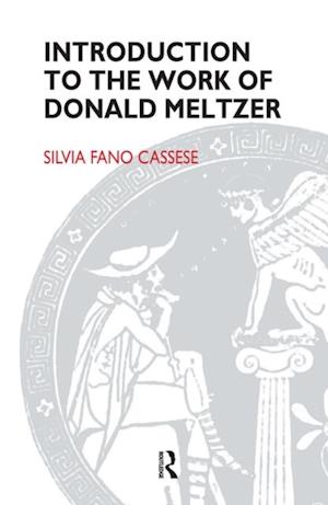 Introduction to the Work of Donald Meltzer