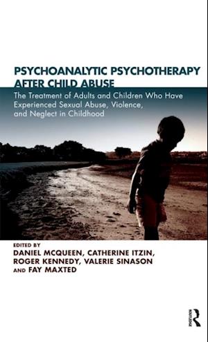 Psychoanalytic Psychotherapy After Child Abuse