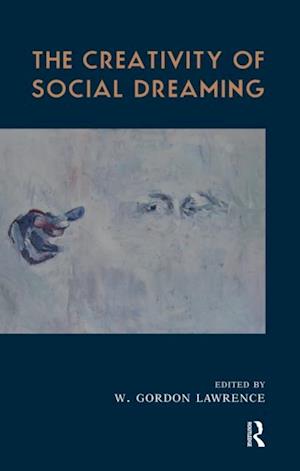 Creativity of Social Dreaming