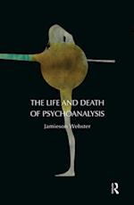 Life and Death of Psychoanalysis