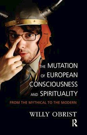 Mutation of European Consciousness and Spirituality