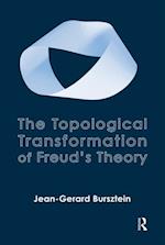 The Topological Transformation of Freud''s Theory