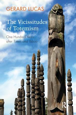 Vicissitudes of Totemism