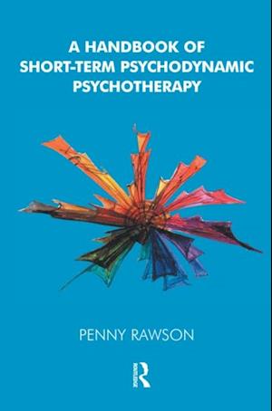 Handbook of Short-Term Psychodynamic Psychotherapy