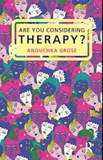 Are You Considering Therapy?