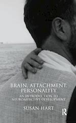 Brain, Attachment, Personality