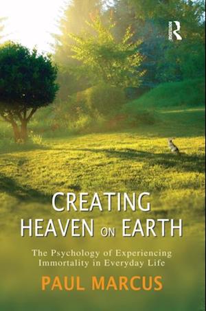 Creating Heaven on Earth