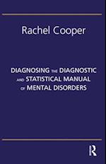 Diagnosing the Diagnostic and Statistical Manual of Mental Disorders