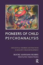 Pioneers of Child Psychoanalysis
