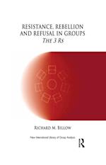 Resistance, Rebellion and Refusal in Groups