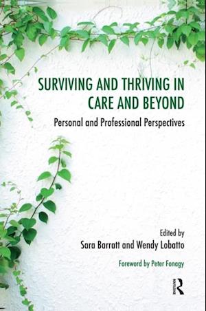 Surviving and Thriving in Care and Beyond