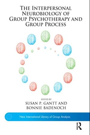 Interpersonal Neurobiology of Group Psychotherapy and Group Process