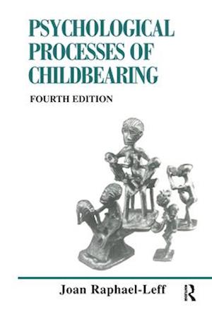 Psychological Processes of Childbearing