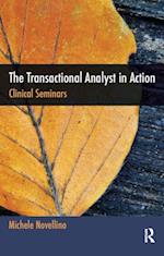 The Transactional Analyst in Action