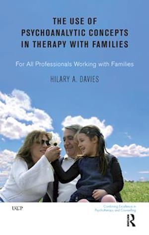 Use of Psychoanalytic Concepts in Therapy with Families