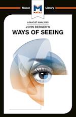 An Analysis of John Berger''s Ways of Seeing
