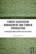 Forest Ecosystem Management and Timber Production